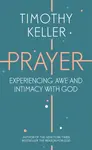 Prayer - Timothy Keller
