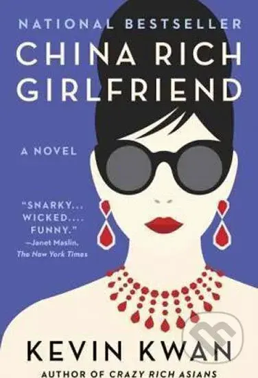 China Rich Girlfriend - Kevin Kwan