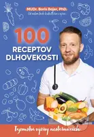 100 receptov dlhovekosti (Tajomstvá výživy nestarnúcich) - kniha z kategorie Zdraví a životní styl
