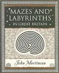 Mazes and Labyrinths: In Great Britain - John Southcliffe Martineau