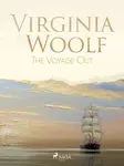 The Voyage Out - Virginia Woolfová