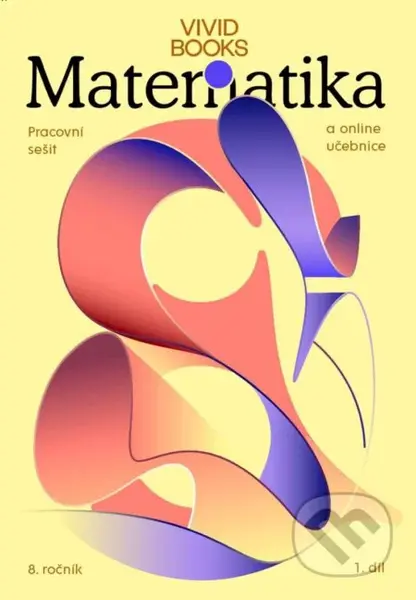 Pracovní sešit matematiky pro 8. ročník 1. díl - František Cáb - kniha z kategorie 2. stupeň