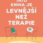 Tato kniha je levnější než terapie - Liz Kelly