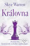 Královna - Skye Warren - kniha z kategorie Romantická