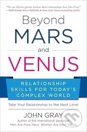 Beyond Mars and Venus (Relationship Skills for Today's Complex World) - kniha z kategorie Psychologie