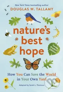 Nature's Best Hope (Young Readers' Edition) (How You Can Save the World in Your Own Yard) - kniha z kategorie Pro děti