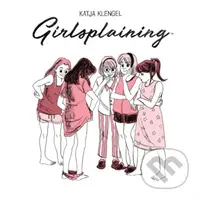 Girlsplaining - Katja Klengel - kniha z kategorie Komiksy