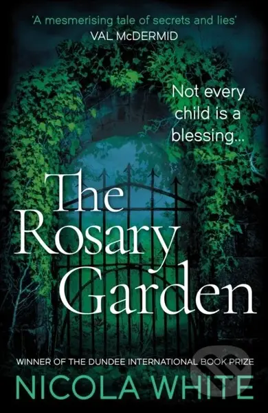 The Rosary Garden (Winner of the Dundee International Book Prize) - kniha z kategorie Detektivky, thrillery a horory