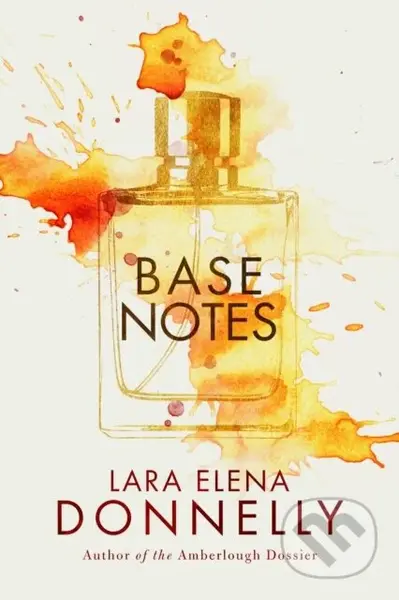 Base Notes - Lara Elena Donnelly - kniha z kategorie Detektivky, thrillery a horory