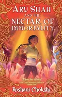 Aru Shah and the Nectar of Immortality - Roshani Chokshi - kniha z kategorie Pro děti