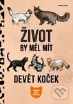 Život by měl mít devět koček - Ludmila Anna Lukášová - kniha z kategorie Beletrie