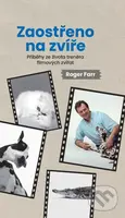 Zaostřeno na zvíře (Příběhy ze života trenéra filmových zvířat) - kniha z kategorie Autobiografie