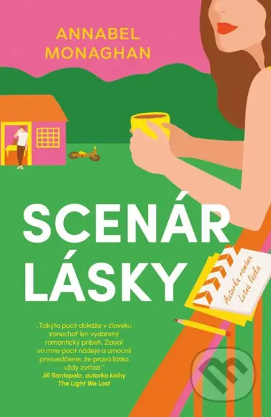 Scenár lásky - Annabel Monaghan - kniha z kategorie Romantika