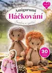 Amigurumi Háčkování (Vše o technice háčkování do kruhu pro začátečníky i pokročilé) - kniha z kategorie Ruční práce