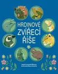 Hrdinové zvířecí říše - Mazzeo Leonardo