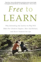 Free to Learn - Peter Gray