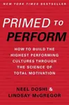 Primed to Perform - Lindsay McGregor, Neel Doshi