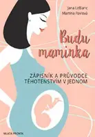 Budu maminka - Jana LeBlanc