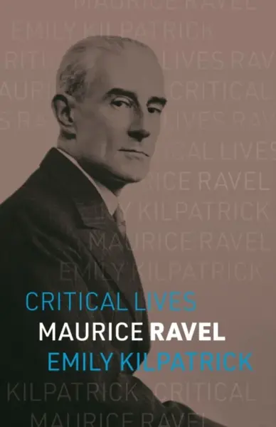Maurice Ravel - Emily Kilpatrick