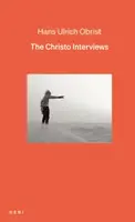 The Christo Interviews - Hans Ulrich Obrist