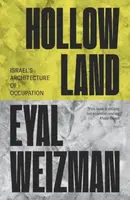Hollow Land - Eyal Weizman