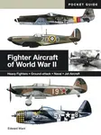 Fighter Aircraft of World War II - Edward Ward