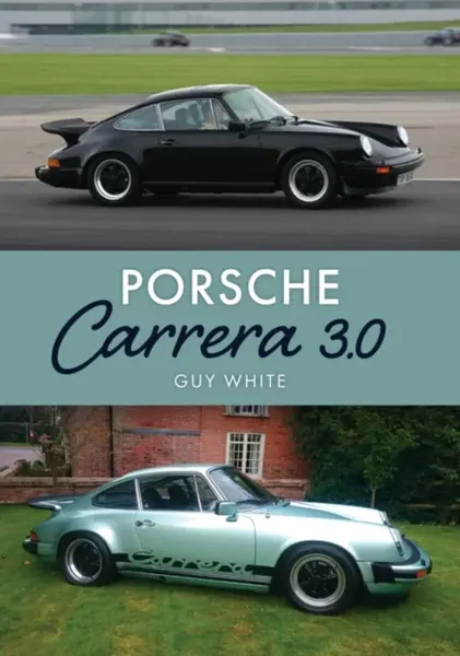 Porsche Carrera 3.0 - Guy White