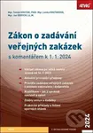 Zákon o zadávání veřejných zakázek (s komentářem k 1. 1. 2024) - kniha z kategorie Právo