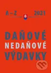 Daňové a nedaňové výdavky 2021 (abecedne zoradené daňové a nedaňové výdavky s príkladmi + heslá k téme COVID) - kniha z kategorie Daně