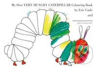 My Own Very Hungry Caterpillar Colouring Book - Eric Carle - kniha z kategorie Omalovánky, vystřihovánky, papír