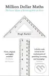 Million Dollar Maths (The Secret Maths of Becoming Rich (or Poor)) - kniha z kategorie Investování