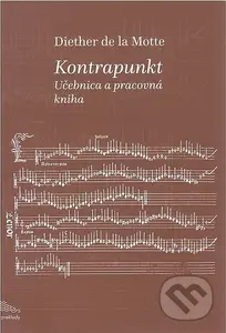 Kontrapunkt (Učebnica a pracovná kniha) - Diether de la Motte - kniha z kategorie Noty