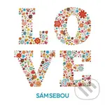 Sám Sebou: Love - Sám Sebou,Sám Sebou: Love - Sám Sebou