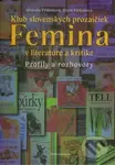 Klub slovenských prozaičiek Femina v literatúre a kritike - kniha z kategorie Beletrie