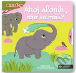 Ahoj, sloník, ako sa máš? (Moje prvé obrázkové príbehy) - kniha z kategorie Pro děti