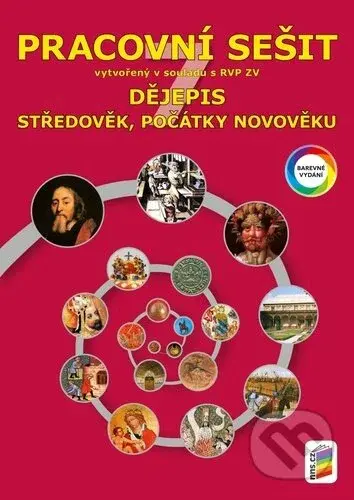 Dějepis 7 - Středověk, počátky novověku Pracovní sešit - kniha z kategorie 2. stupeň