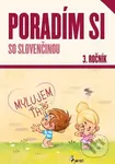 Poradím si so slovenčinou 3. ročník (nové vydanie) - kniha z kategorie 1. stupeň
