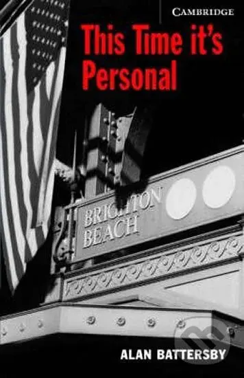 Cambridge  English Readers 6 Advanced: This Time It´s Personal +CD3 - Alan Battersby