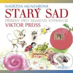Starý sad - Naděžda Munzarová - audiokniha z kategorie Pro děti