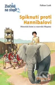 Spiknutí proti Hannibalovi (Hispánie) - Daniel Sohr, Fabian Lenk - kniha z kategorie Beletrie pro děti