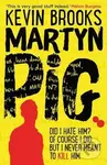 Martyn Pig - Kevin Brooks - kniha z kategorie Beletrie pro děti