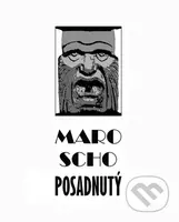 Posadnutý - Marián Moncman - kniha z kategorie Beletrie