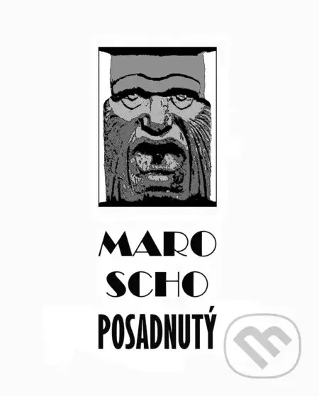 Posadnutý - Marián Moncman - kniha z kategorie Beletrie