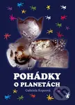 Pohádky o planetách - Gabriela Kopcová - kniha z kategorie Pohádky