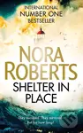 Shelter in Place - Nora Roberts - kniha z kategorie Společenská beletrie