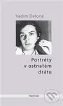 Portréty v ostnatém drátu - Vadim Delone - kniha z kategorie Beletrie