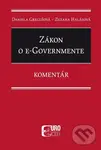Zákon o e-Governmente (Komentár) - Daniela Gregušová, Zuzana Halásová