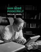 Sám sobě podezřelý (Soubor osmi osobně laděných prezidentských projevů Václava Havla z let 1990 – 1995) - kniha z kategorie Politologie a politika