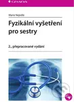 Fyzikální vyšetření pro sestry (2., přepracované vydání) - kniha z kategorie Ošetřovatelství