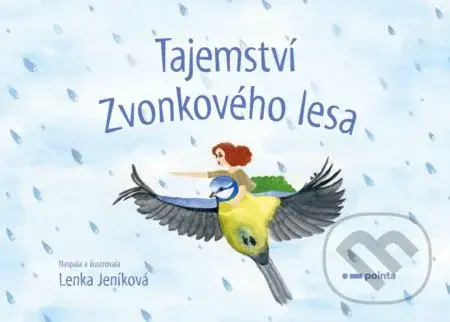 Tajemství Zvonkového lesa - Lenka Jeníková - kniha z kategorie Pohádky